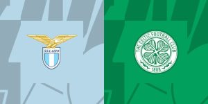Lazio vs Celtic đối đầu bảng E Champions League